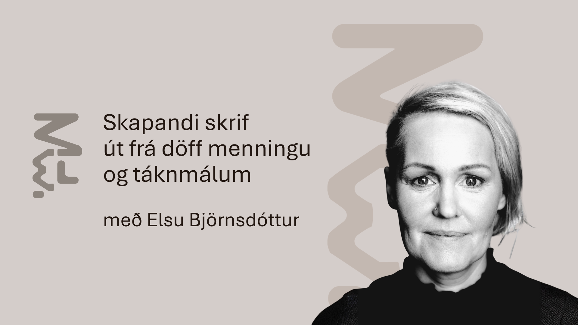 Skapandi skrif út frá döff menningu og táknmálum